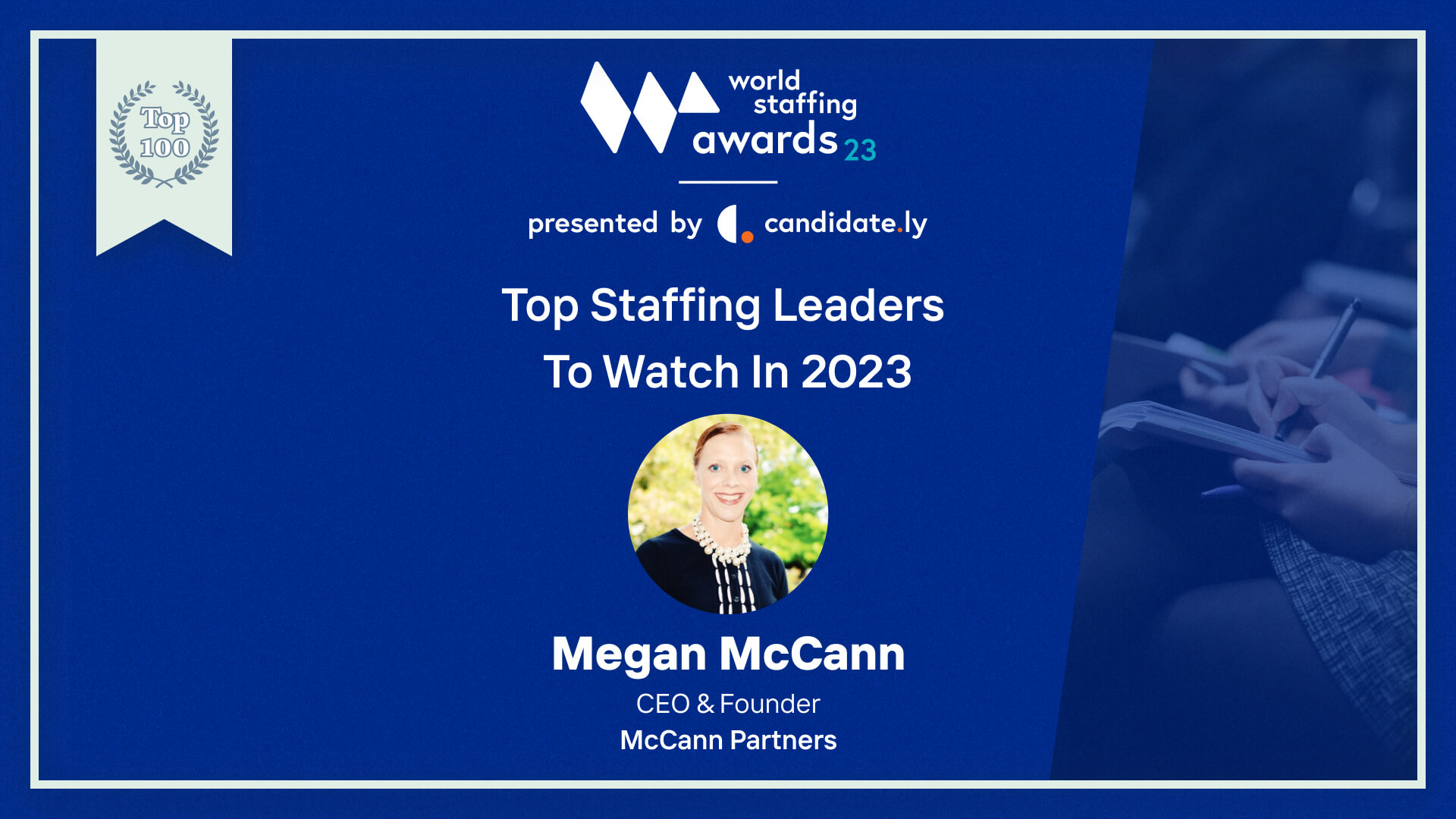 Megan McCann Top leaders to watch in 2023 World Staffing Award